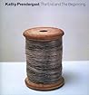 Kathy Prendergast: The End and the Beginning