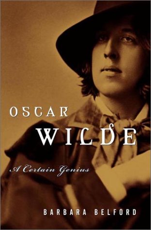 Oscar Wilde: A Certain Genius (Hardcover)