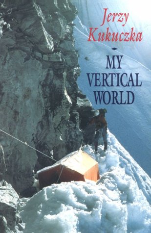 My Vertical World: Climbing the 8000-Metre Peaks (Hardcover)