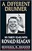 A Different Drummer: My Thirty Years with Ronald Reagan