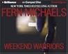 Weekend Warriors by Fern Michaels