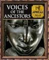 Voices of the Ancestors: African Myth (Myth and Mankind) Voices of the Ancestors: African Myth (Myth and Mankind)