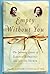 Empty without You: The Intimate Letters of Eleanor Roosevelt & Lorena Hickok