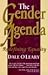The Gender Agenda by Dale O'Leary