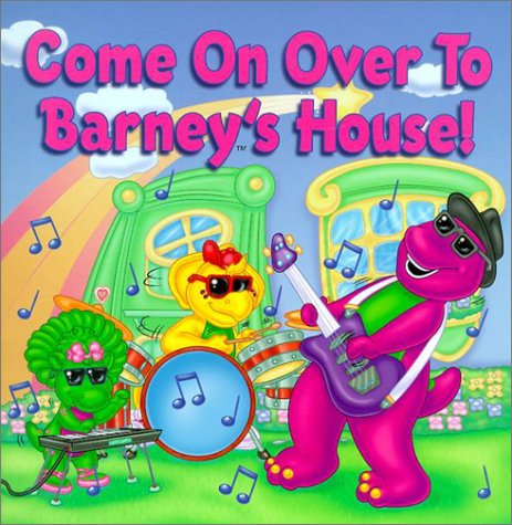 Come on over to Barney's House! (Paperback)