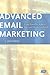 Advanced Email Marketing