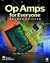 Op Amps for Everyone, Second Edition by Bruce Carter