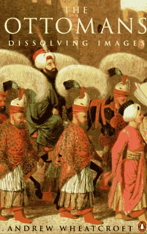 The Ottomans: Dissolving Images (Paperback)