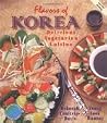 Flavors of Korea: Delicious Vegetarian Cuisine (Healthy World Cuisine) Flavors of Korea: Delicious Vegetarian Cuisine (Healthy World Cuisine)