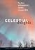 Celestial Delights: The Bes...