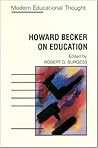 Howard Becker on Education (Modern Educational Thought)