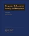 Corporate Information Strategy and Management: Text and Cases Corporate Information Strategy and Management: Text and Cases