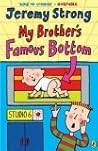 My Brother's Famous Bottom (My Brother's Famous Bottom, #4)