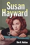 Susan Hayward: Her Films and Life