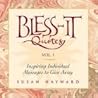 Bless-it Quotes: Inspiring Individual Messages To Give Away