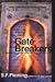 Gate Breakers