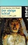 Der eisige Schlaf...