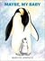 Maybe, My Baby by Marilyn Janovitz