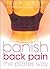 Banish Back Pain the Pilates Way