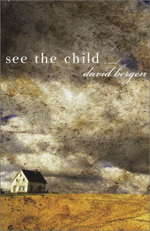 See the Child: A Novel (Hardcover)