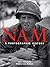 Nam: A Photographic History