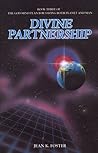 Divine Partnership: Book Three of the God-Mind Plan for Saving Both Planet and Man