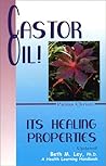 Castor Oil! It's Healing Properties