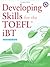Developing Skills for the iBT TOEFL: Intermediate (Combined Book)