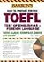 How to Prepare for the TOEFL with Audio CDs (BARRON'S HOW TO PREPARE FOR THE TOEFL TEST OF ENGLISH AS A FOREIGN LANGUAGE)