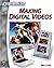 Making Digital Videos (CYBERROOKIES SERIES)
