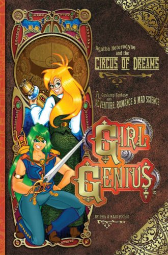 Agatha Heterodyne and the Circus of Dreams (Girl Genius, #4)