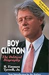 Boy Clinton: The Political Biography