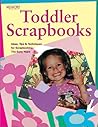 Memory Makers Toddler Scrapbooks: Ideas, Tips & Techniques for Scrapbooking the Early Years Memory Makers Toddler Scrapbooks: Ideas, Tips & Techniques for Scrapbooking the Early Years