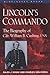 Lincoln's Commando: The Biography of Commander William B. Crushing, U.S. Navy (Bluejacket Books)