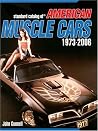 Standard Catalog of American Muscle Cars 1973-2006(Standard Catalog) Standard Catalog of American Muscle Cars 1973-2006(Standard Catalog)