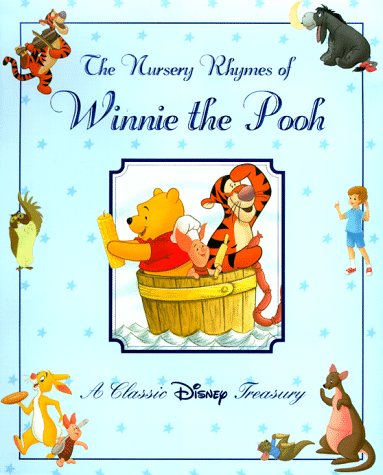 The Nursery Rhymes of Winnie the Pooh: A Classic Disney Treasury (Hardcover)