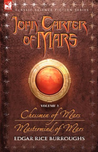 Chessmen of Mars / Mastermind of Mars (Barsoom #5-6)