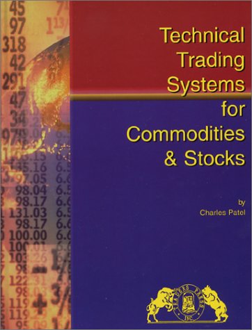 Technical Trading Systems for Stocks & Commodities (Hardcover)