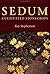 Sedum by Ray Stephenson Sedum by Ray Stephenson