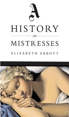 History Of Mistresses (Hardcover)