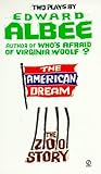 The American Dream / Zoo Story by Edward Albee