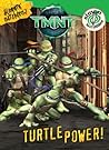 TMNT: Turtle Power! (Teenage Mutant Ninja Turtles)