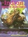 Indian Spice Kitchen by Monisha Bharadwaj