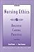Nursing Ethics: Holistic Ca...