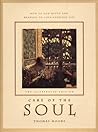Care of the Soul:...