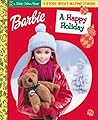 Barbie: A Happy Holiday (Barbie Golden Book)