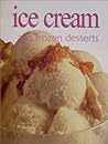 Ultimate Cook Book : Ice Cream & Frozen Deserts