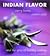 Indian Flavor: Curry Leaves, Cumin Seeds, and the Spice of Healthy Cooking