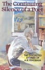 The Continuing Silence of a Poet: The Collected Short Stories of A.B. Yehoshua (Paperback)