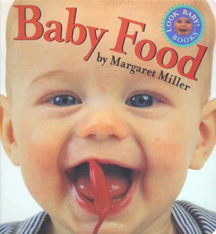 Baby Food (Look Baby! Books)
